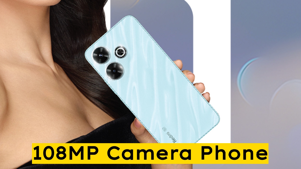 108MP Camera Phones Price