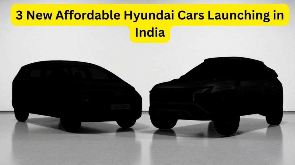 3 New Affordable Hyundai Cars Launching in India – Know its Details