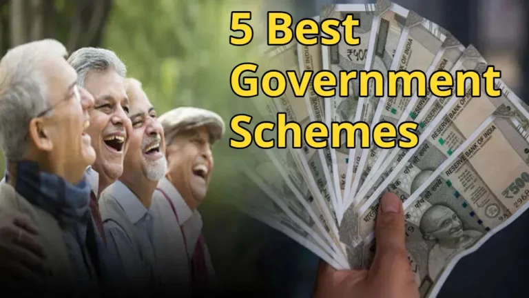 5 Best Government Schemes