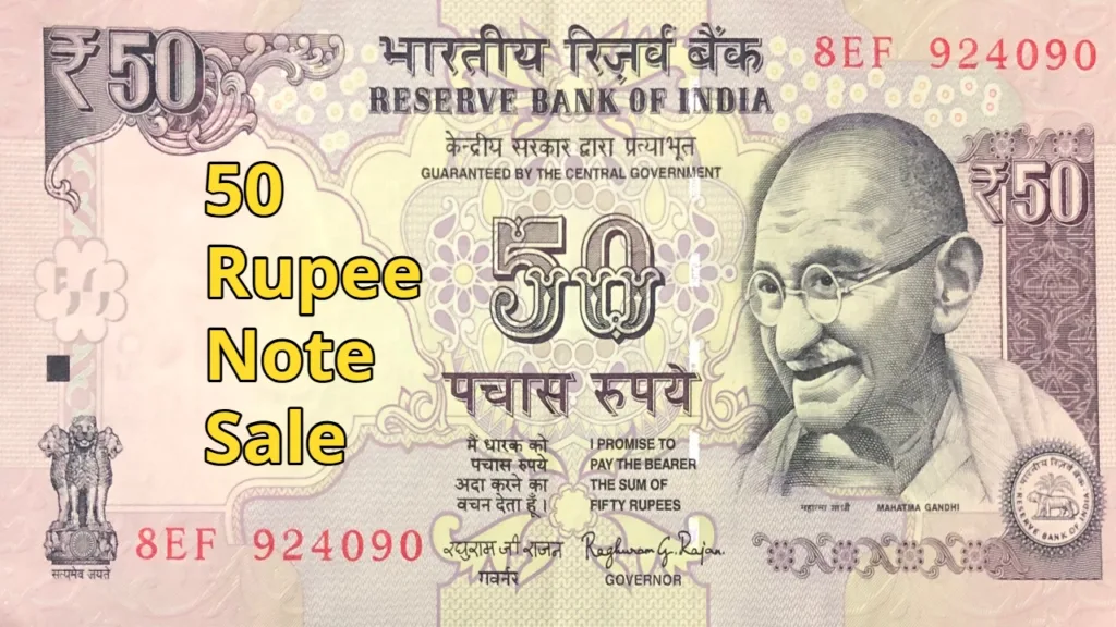 50 Rupee Note Sale