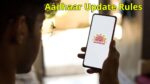 Aadhaar Update Rules