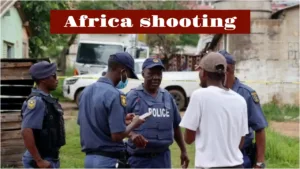 South Africa sees indiscriminate shooting, 10 killed