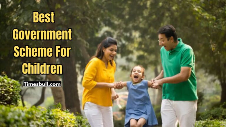 Best Government Scheme For Children