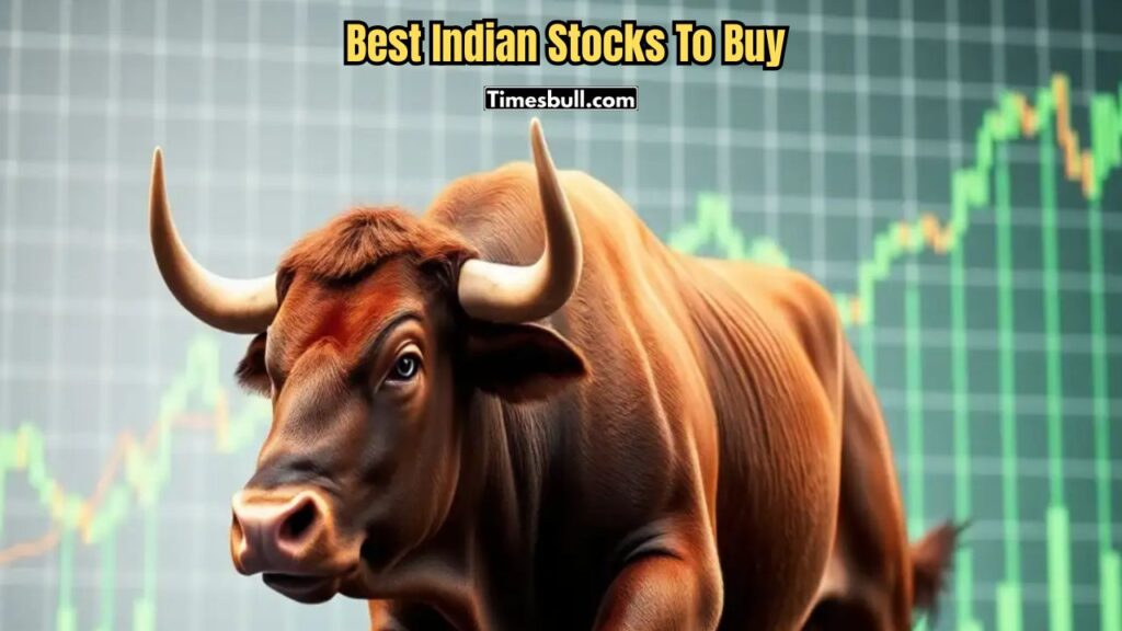 Best Indian Stocks To Buy