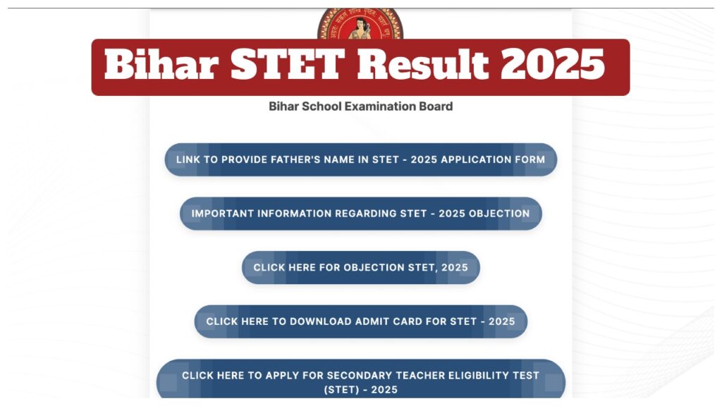 Bihar STET Result 2025 OUT Soon – BSEB to Release Scorecards at bsebstet.org; Direct Link