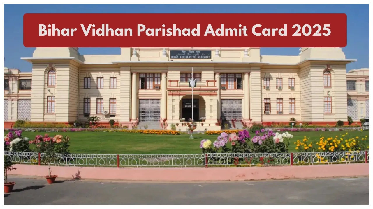 Bihar Vidhan Parishad Admit Card...
