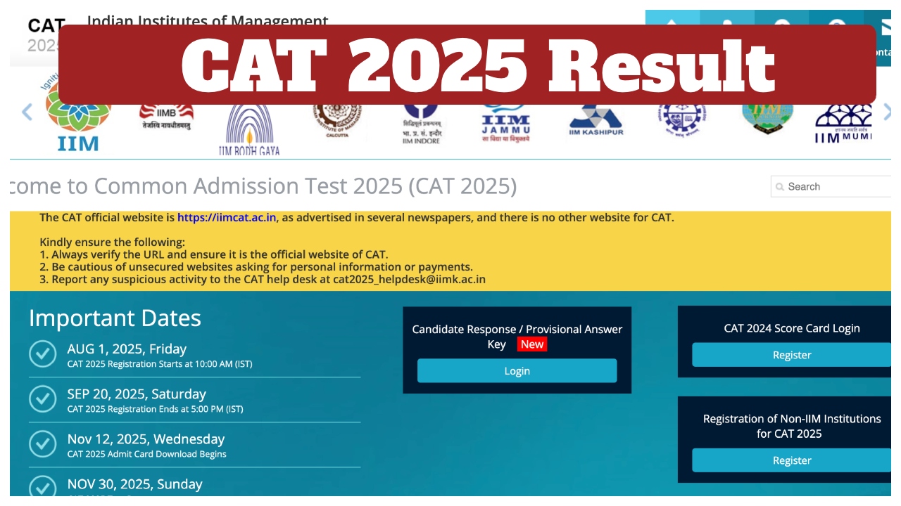 CAT Result 2025 – Expected...