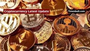Cryptocurrency Latest Update