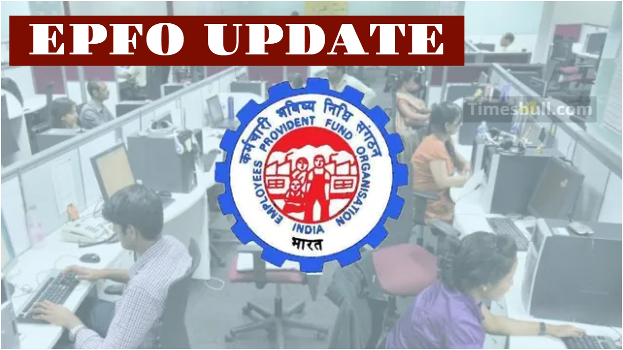EPFO Update – Employees