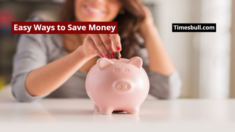 Easy Ways to Save Money