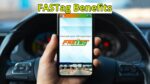 FASTag Benefits