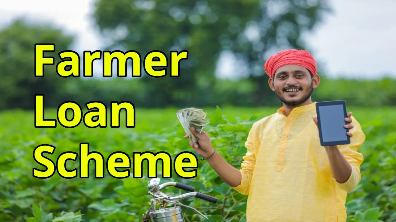 Farmer Loan Scheme