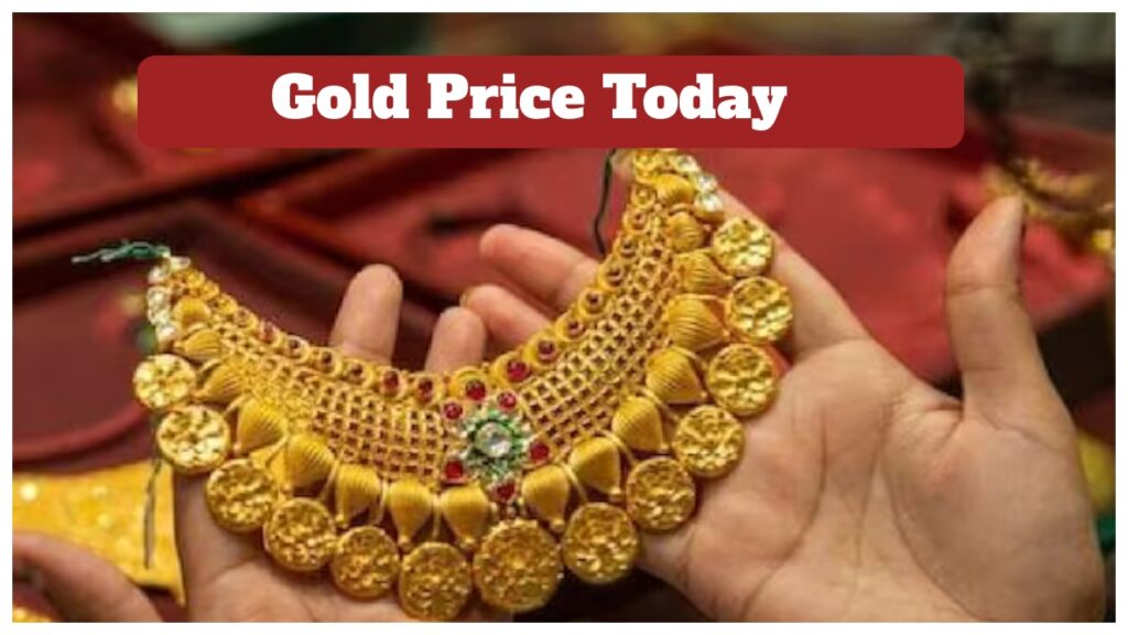 Gold Price Today – Check Here 22 Carat & 24 Carat Gold Updated Rates in city – Wise Per 10 Gram