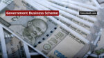 Government Business Scheme