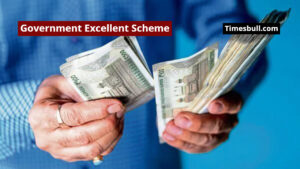 Government Excellent Scheme