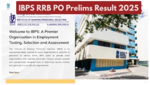 IBPS RRB PO Prelims Result 2025 Updates – Result Link Soon Active at ibps.in, How to calculate your estimated score?