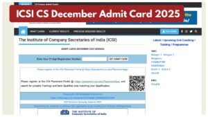 ICSI CS December Admit Card 2025 Released – Direct Link to Download Hall Ticket Active at icsi.edu