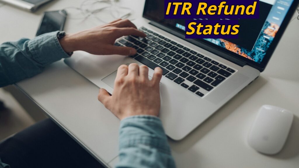ITR Refund Status