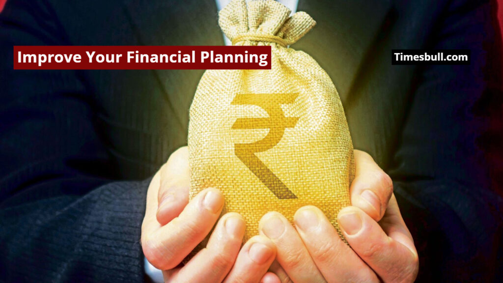 Improve Your Financial Planning