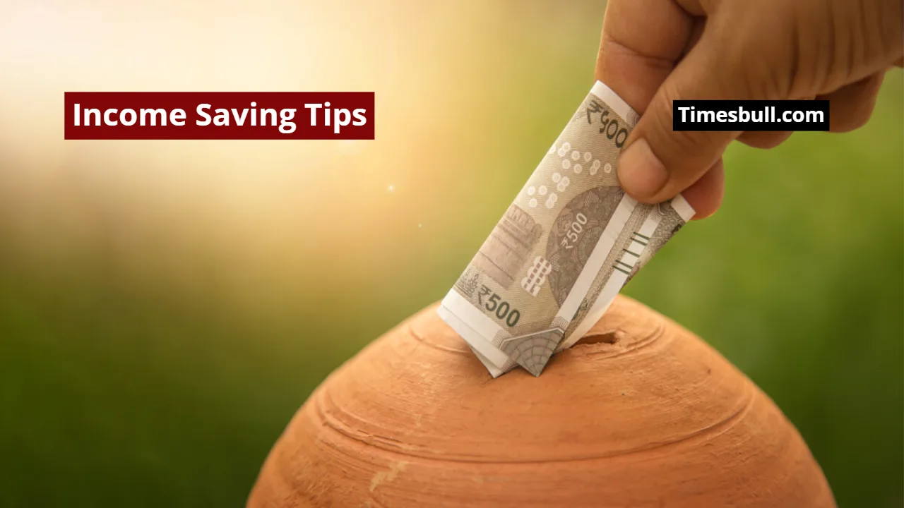 Income Saving Tips: Saving