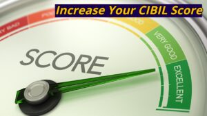 CIBIL Score Has Deteriorated, Improve it Immediately With These Methods, Learn the Full Details