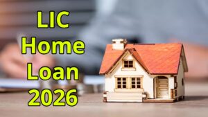 LIC Home Loan 2026 – Get a loan of up to ₹5 crore at an interest rate of 7.15%