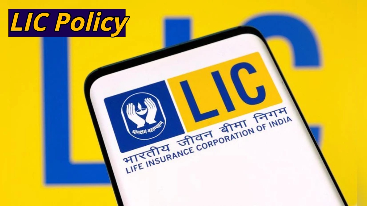 LIC Excellent Policy – Receive...