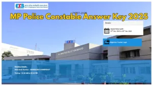 MP Police Constable Answer Key 2025 – Raise Objections at esb.mp.gov.in, Check Direct Link for 7,500 Posts