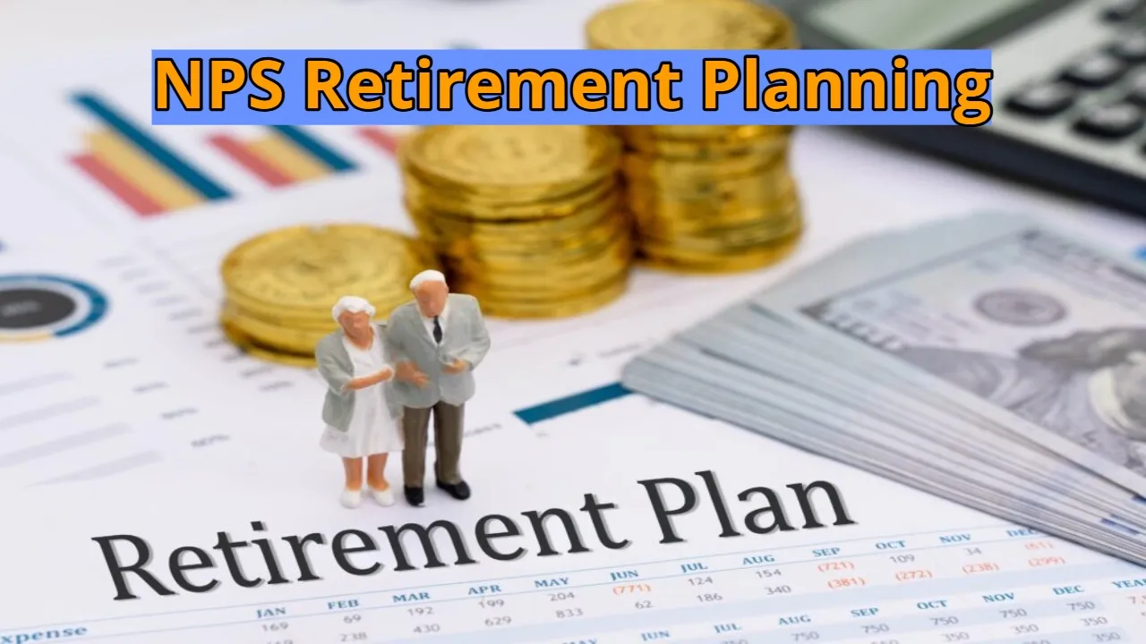 NPS Retirement Planning