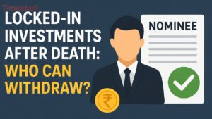 PPF, EPF, NPS Inheritance Rules-After Death, Locked-In Investments Can Be Withdrawn, See How