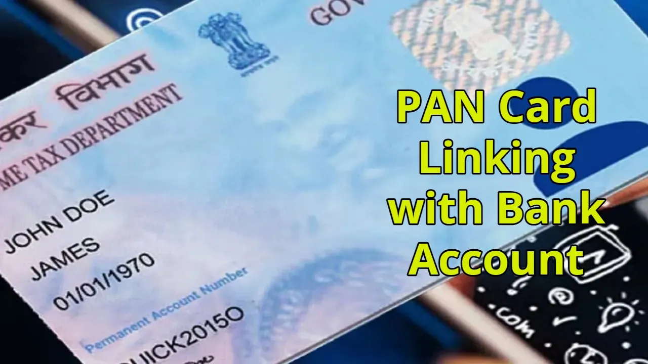 PAN Card Linking with Bank Account