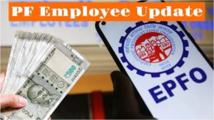 EPFO Update – Rs 58,000 to be Credited to PF Employees’ Accounts! Check Soon