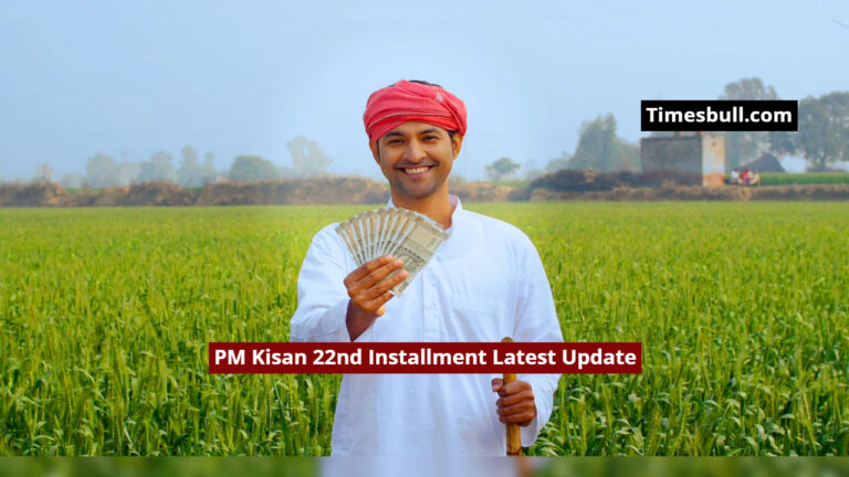 PM Kisan 22nd Installment Latest Update