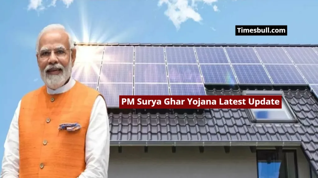 PM Surya Ghar Yojana Latest Update