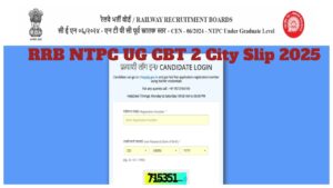 RRB NTPC UG CBT 2 City Slip 2025 Released – Direct Link Active at rrbcdg.gov.in