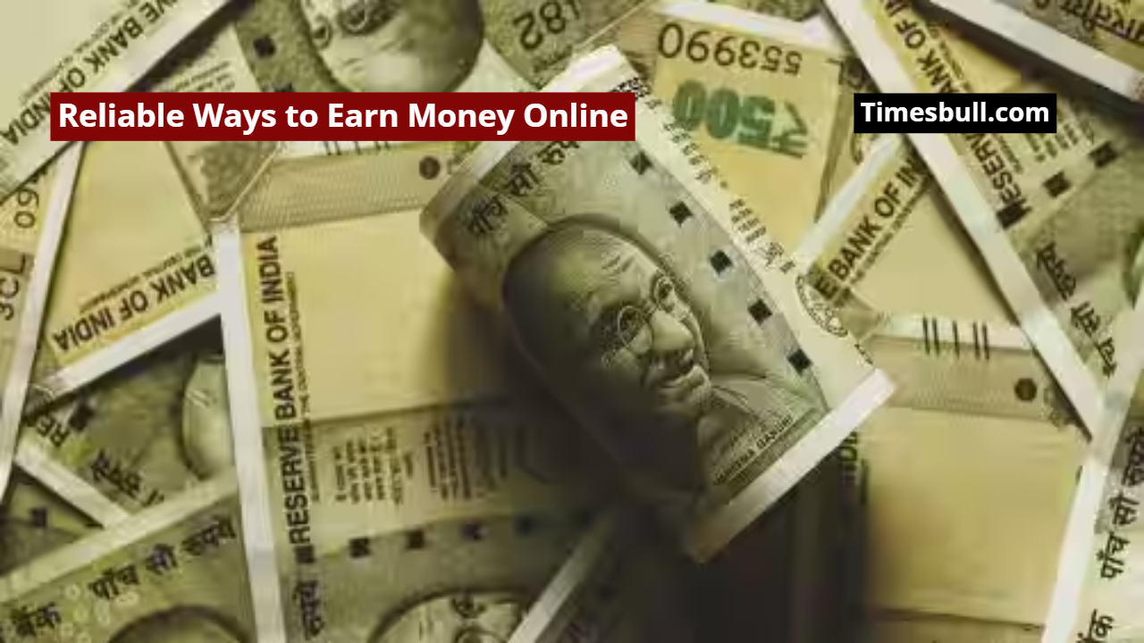 Reliable Ways to Earn Money...