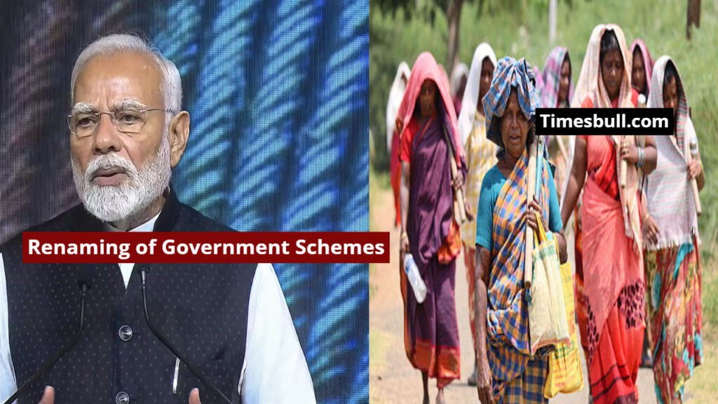 Renaming of Government Schemes