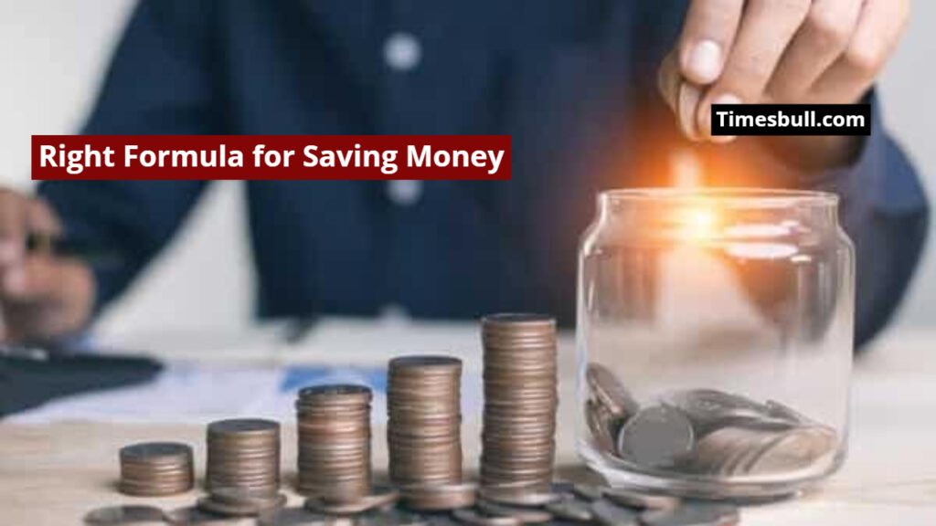 Right Formula for Saving Money