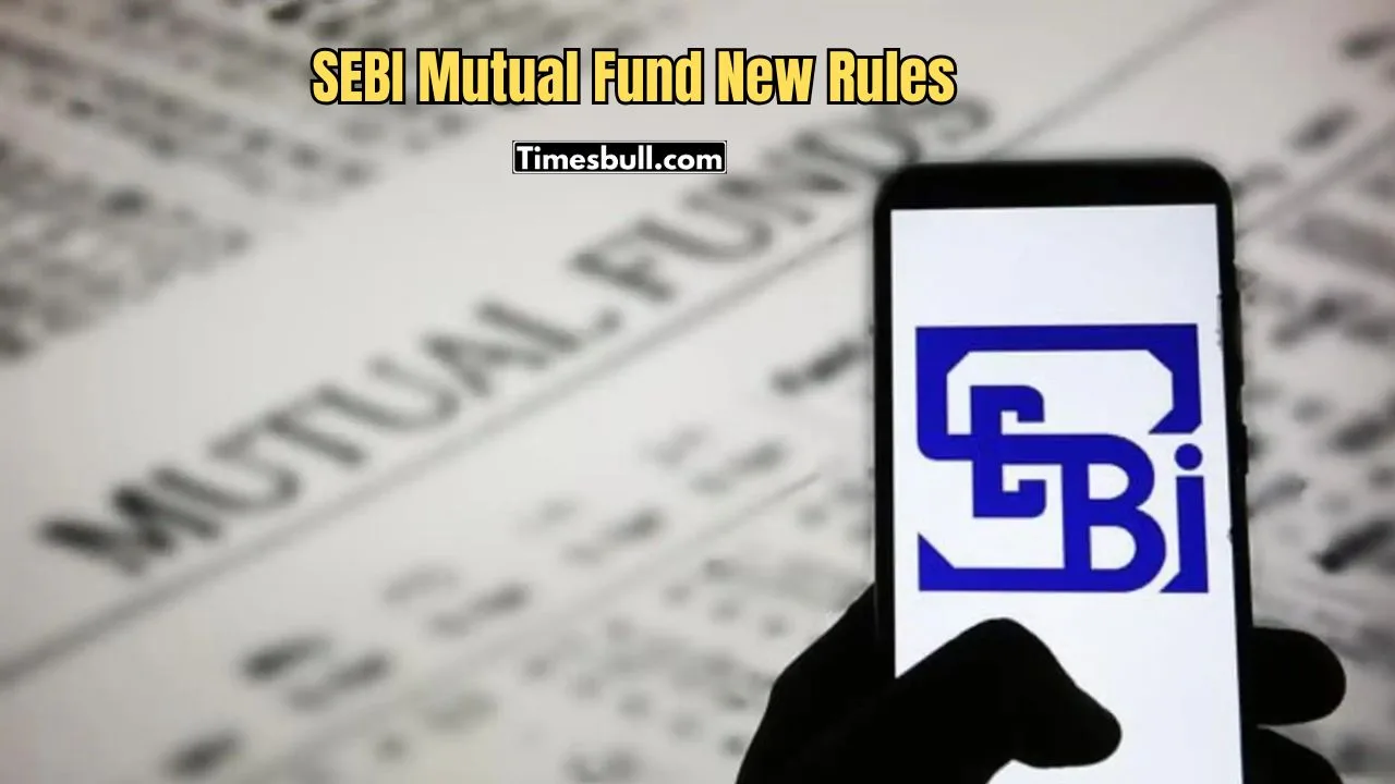 SEBI Mutual Fund Rules—SEBI Brings...