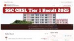 SSC CHSL Tier 1 Result 2025