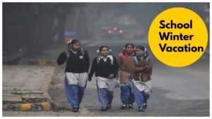 School Winter Vacation – UP Schools Closed 12 Days, Check Full List of Holidays