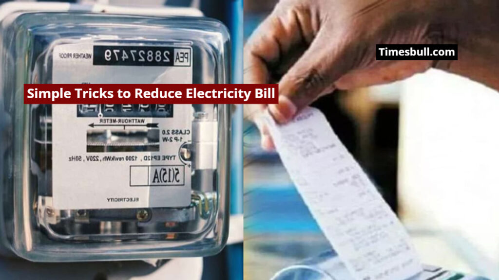 Simple Tricks to Reduce Electricity Bill