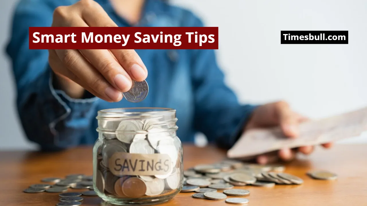 Follow These Smart Money Saving...