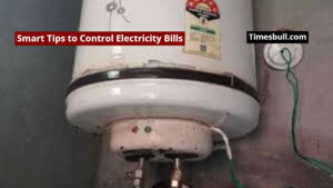 Smart Tips to Control Electricity Bills