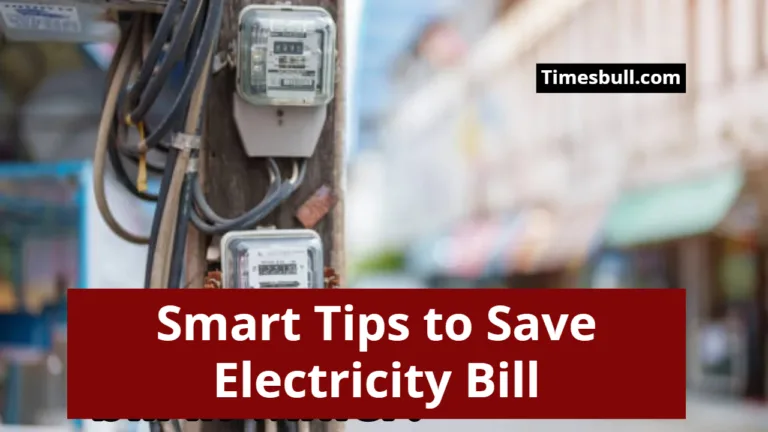Smart Tips to Save Electricity Bill