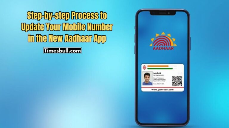 Step-by-step Process to Update Your Mobile Number in the New Aadhaar App