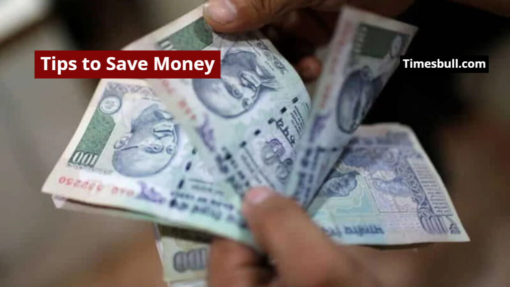Tips to Save Money