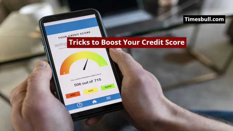 Tricks to Boost Your Credit Score