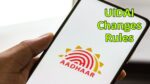 UIDAI Changes Rules