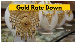 Gold Rate Down – Find Out the 22K, 18K & 14K Price After 24K Gold Falls Rs 848